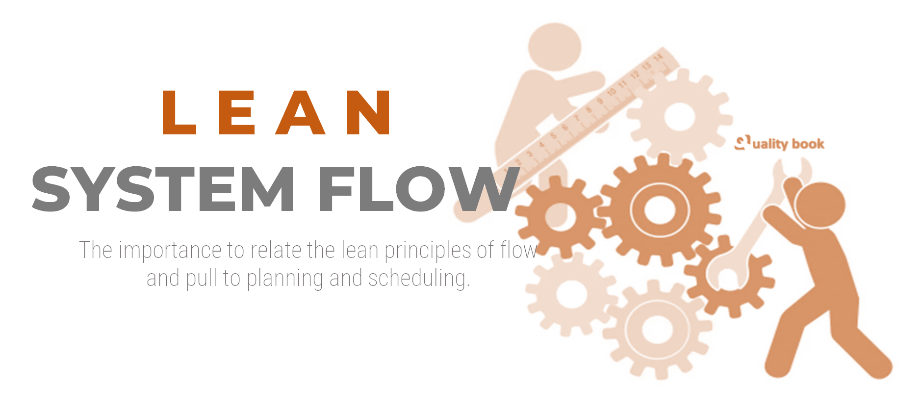 Lean system flow - Planning & Scheduling
